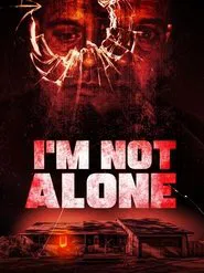 I'm Not Alone movie poster