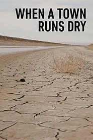 Poster do filme When a Town runs Dry