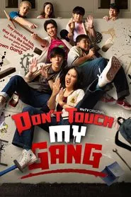 Don't Touch My Gang tv show poster