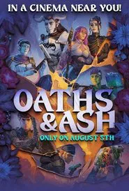 Critical Role: Oaths & Ash movie poster