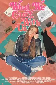 What We Carry With Us movie poster