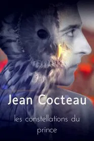 Jean Cocteau, les constellations du prince movie poster