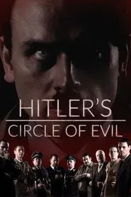 Hitler's Circle of Evil tv show poster