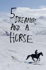 5 Dreamers and a Horse movie poster