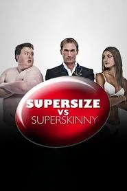 Supersize vs Superskinny tv show poster