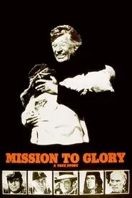 Poster do filme Mission to Glory: A True Story