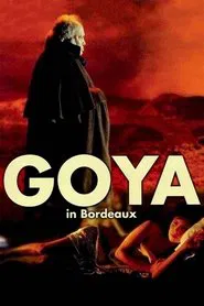 Goya in Bordeaux movie poster