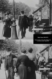 Edgar Degas Filmed Walking Down a Paris Street movie poster
