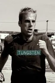 Tungsten movie poster