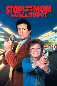 Stop! Or My Mom Will Shoot movie poster