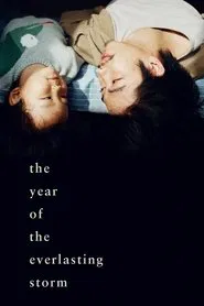 The Year of the Everlasting Storm movie poster
