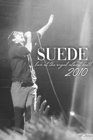 Suede - Live at the Royal Albert Hall movie poster