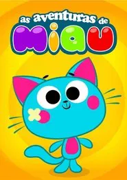 As Aventuras de Miau tv show poster