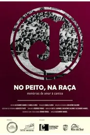 No Peito, Na Raça movie poster