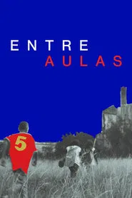Poster do filme Entre Aulas