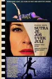 Tomorrow Is Still July movie poster