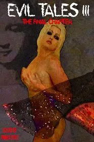 Evil Tales 3: The Final Chapter movie poster