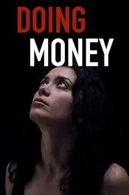 Doing Money movie poster