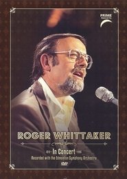Roger Whittaker: Prime Concerts: In Concert with the Edmonton Symphony Orchestra movie poster
