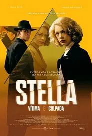 Poster do filme Stella: Vítima e Culpada