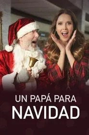 Un Papá Para Navidad movie poster