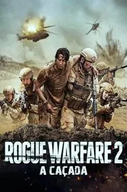 Poster do filme Rogue Warfare 2: A Caçada