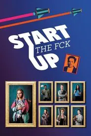 Start the fck up tv show poster