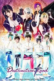Ensemble Stars! Extra Stage ～Destruction × Road～ movie poster