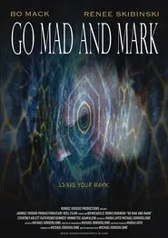 Go Mad and Mark movie poster