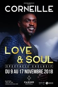 Corneille - Love & Soul, le spectacle movie poster