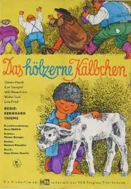 Poster do filme Das hölzerne Kälbchen