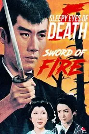 Poster do filme Sleepy Eyes of Death 5: Sword of Fire