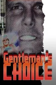 Gentleman's Choice: The Tragic Story of Gentleman Chris Adams movie poster