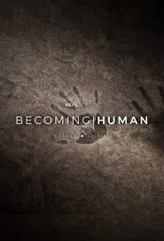 Becoming Human tv show poster