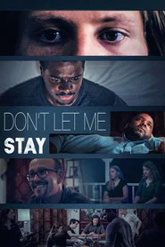 Don’t Let Me Stay movie poster