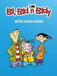 Ed, Edd n Eddy's Boo Haw Haw movie poster