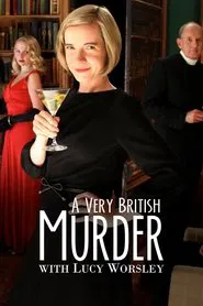 Poster da série A Very British Murder with Lucy Worsley