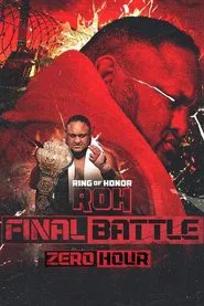 Poster do filme ROH: Final Battle - Zero Hour