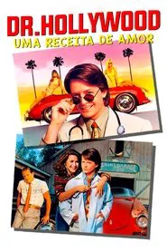 Poster do filme Dr. Hollywood: Uma Receita de Amor