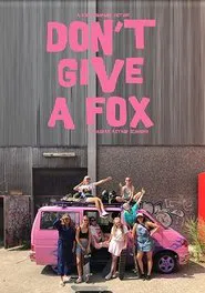 Poster do filme Don't Give a Fox