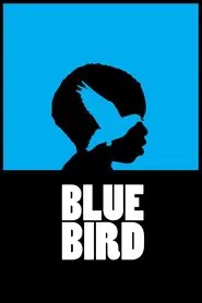 Blue Bird movie poster