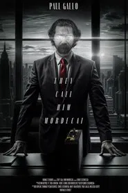 They Call Him Mordecai movie poster