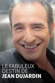 Le fabuleux destin de Jean Dujardin movie poster