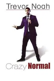 Trevor Noah: Crazy Normal movie poster