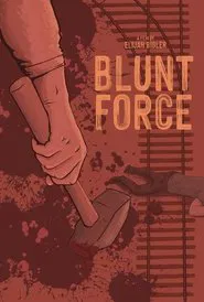 Blunt Force movie poster