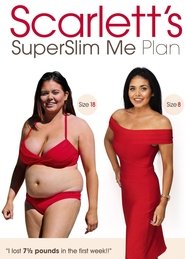 Scarlett's Superslim Me Plan movie poster