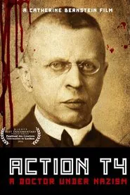 Action T4: A Doctor Under Nazism movie poster