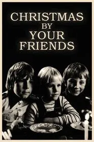 Christmas by Your Friends movie poster