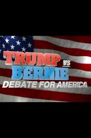Trump vs. Bernie: Debate for America movie poster