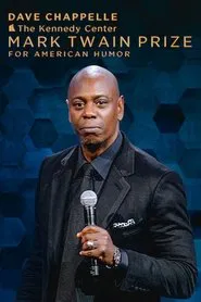 Dave Chappelle: The Kennedy Center Mark Twain Prize movie poster